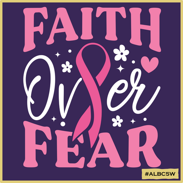 BC- Faith Over Fear